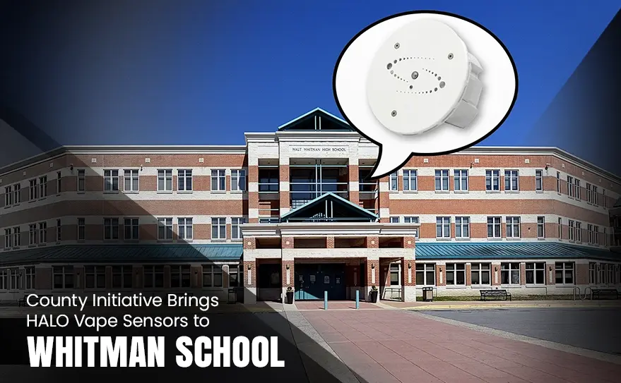 County Initiative Brings HALO Vape Sensors to Whitman High School